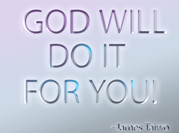 God will do it
