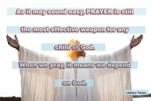 Prayer weapon is effective