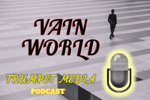 vain world podcast