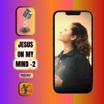 Jesus on my mind 2