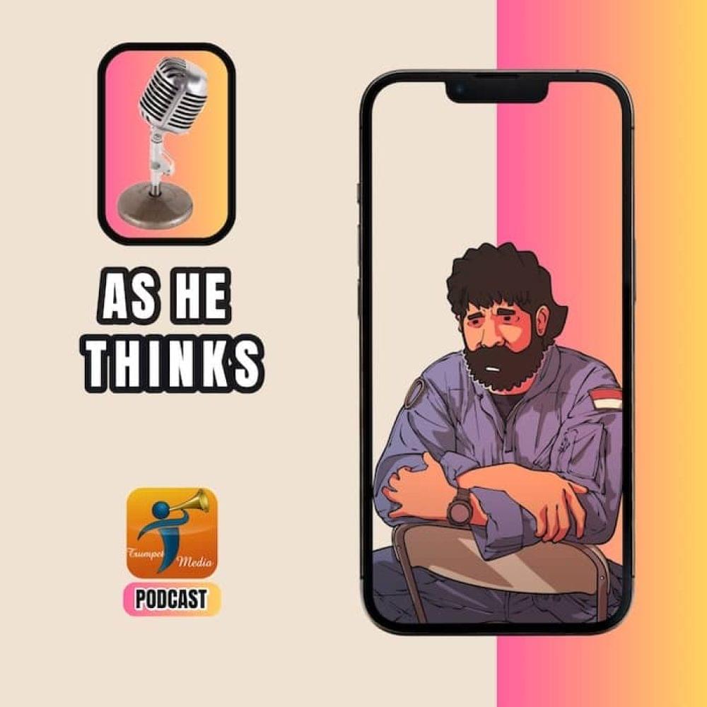 As He Thinks