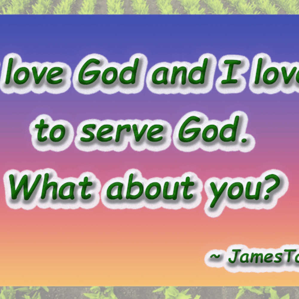 I love God