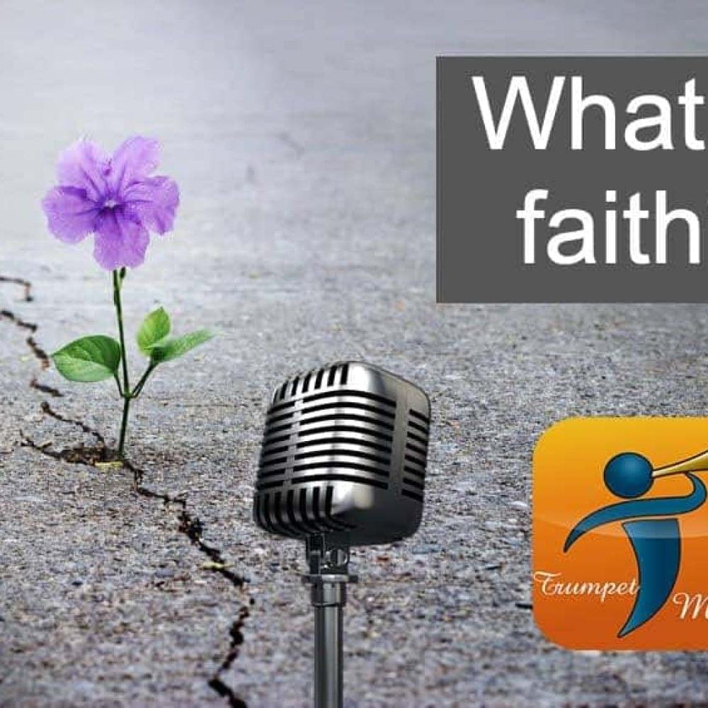 What is faith