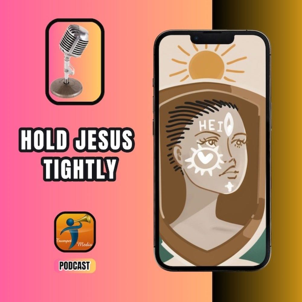 hold-jesus-close